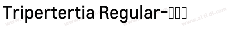 Tripertertia Regular字体转换